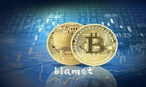 biamot